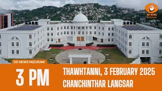 DD News Mizoram Chanchinthar Langsar | 3 February 2025 | 3:00 PM