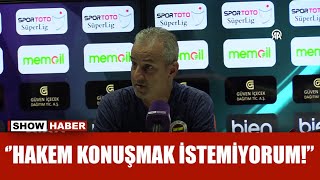 İsmail Kartal: ''Bazı şeyler yaşanıyor çok fazla konuşmak istemiyorum'' | Alanyaspor 0-1 Fenerbahçe