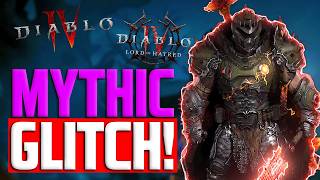NEW GLITCH To Farm INFINITE MYTHICS! (Very Easy) | Diablo 4: Lord of Hatred