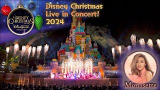 【MULTI CAM】 Disney Christmas Live in Concert! 2024 (ft. Morissette)｜Hong Kong Disneyland