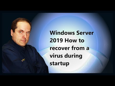 Windows Server 2019 How to recover from a virus during startup Windows Server 2019 How to recover from a virus during startup