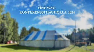 ONE WAY Konferenssi 2024 Hauholla, Opetustunti Mika Särkkä