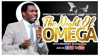 🔴#LIVE​​​​​​​​​​​​​​​ BROADCAST || THE NIGHT OF OMEGA With Prophet ROLINGA (July 01\u002602, 2022)