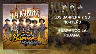 Los Barerra Y Su Norteño Banda | Huapango La Iguana | 2023