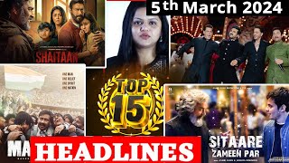 Top 15 Big News of Bollywood | 5th March 2024 | Shahrukh Khan, Salman khan , Gauri, Anant-Radhika