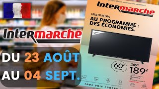 catalogue INTERMARCHÉ du 23 août au 4 septembre 2022 💝 Arrivage - FRANCE