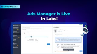 Ads Manager is Live In Labs!