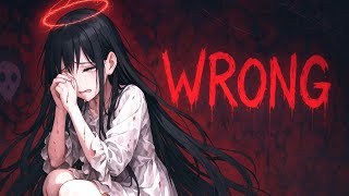 Nightcore – WRONG (Chris Grey) [Lyrics]
