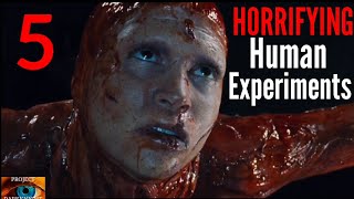 Top 5 Horrifying Human Experiments: Warning Graphic Content