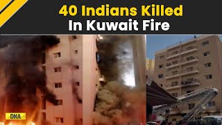 Kuwait Fire Update: 40 Indian Nationals Dead At Indian Labour Camp In Kuwait Fire Incident