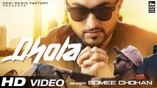 Somee Chohan - Dhola | Official Music Video