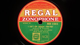 Lew Stone and His Band - I Ain't Got Nobody