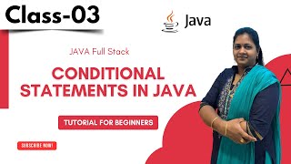 Java FullStack Class 03 | Conditional Statements In Java | Java FullStack Tutorial for Beginners