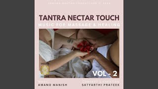 Tantra Nectar Touch, Vol. 2