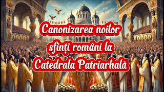 🎉 16 Sfinți Români Noi Canonizați – O Zi de Sărbătoare pentru Ortodoxie! 🙏✨