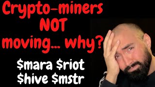 Why Crypto Mining Companies are only selling off. The reason $Riot, $mstr, $mara, $hive. Know this..