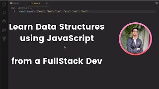 Data Structures using JS - Array & String Magic ✨