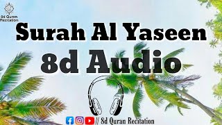 Surah Al Yaseen 8d Audio 8d Quran Recitation Headphones Recommended