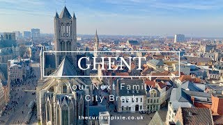 Why Ghent Should Be Your Next Family City Break