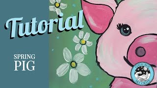 Kids Painting Tutorial: Spring Pig