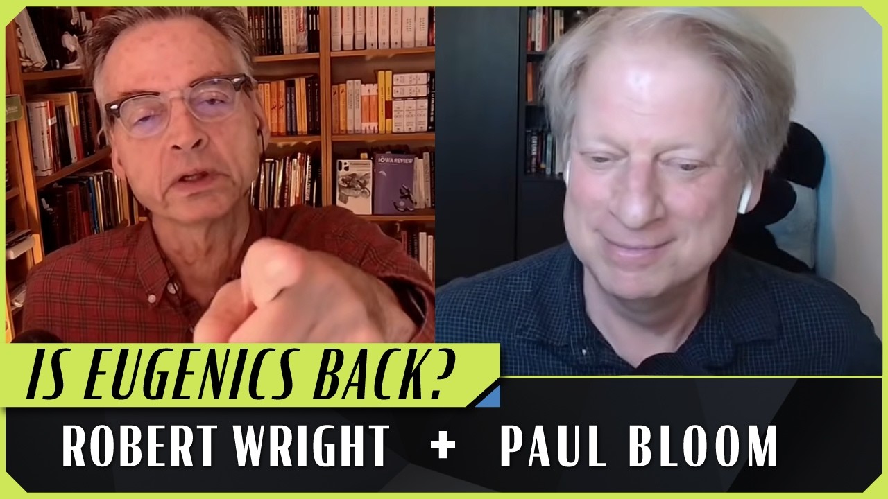 The Future Of Intelligence Robert Wright Paul Bloom Youtube