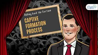 Captive Regulation Part 1: Captive Formation Process