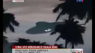 UFO - POLIS NAFI ADA OBJEK TERBANG DI KUALA KRAI, KELANTAN [2 SEPT 2016]