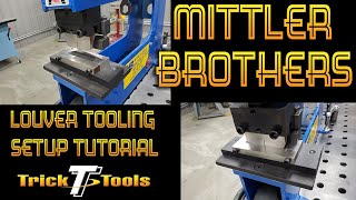 Mittler Brothers Bench Press Louver Tooling Setup - Trick-Tools.com