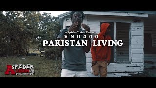 Pakistan Living -  Vno400 | Directed By @iam_SpiderG (A Spider Vision)