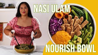 Nasi Ulam Nourish Bowl | Vegan \u0026 Healthy and EASY