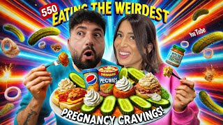 EATING the WEIRDEST PREGNANCY CRAVINGS CHALLENGE!