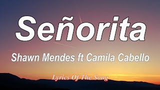 Shawn Mendes - Señorita (Lyrics) ft Camila Cabello