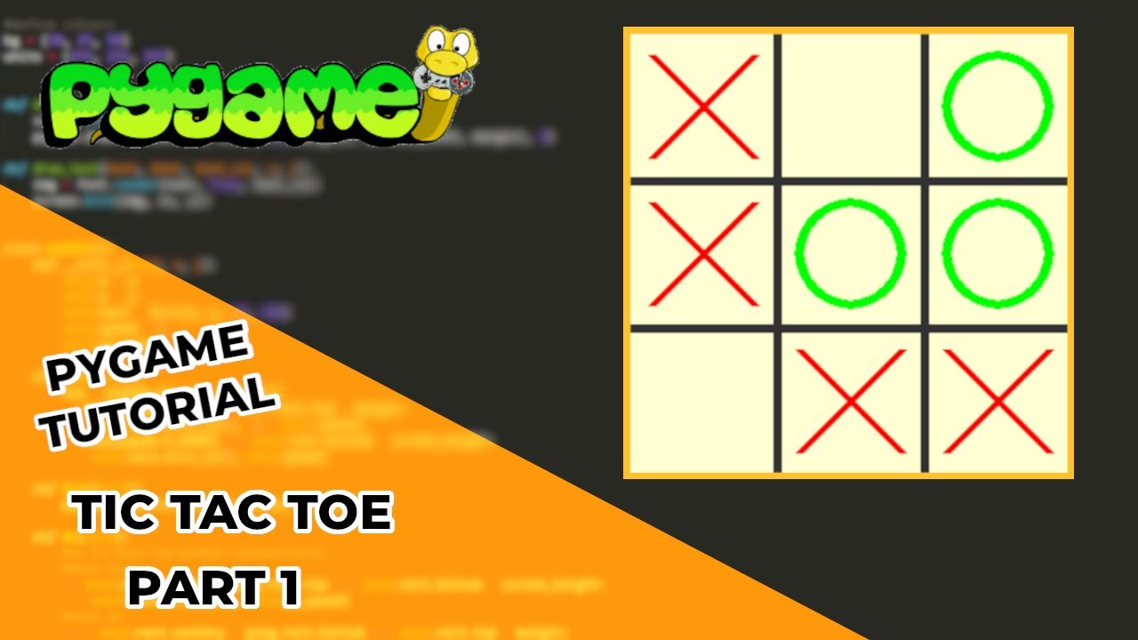 Python Tic Tac Toe Beginner Tutorial In Pygame Part 1 Youtube