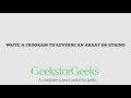 Write a program to reverse an array or string | GeeksforGeeks