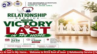 Relationship Service || Sunday, 24th of May 2026 || Theme: Victory at Last In My Home