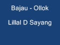 Bajau - Lillal D Sayang