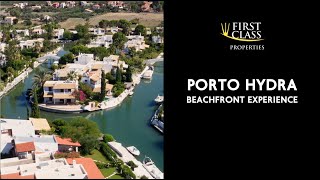 Porto Hydra Beachfront Experience - First Class Properties [Full Video Experience]