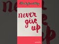 word never give up words calligraphy youtubeshorts