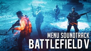 Battlefield 5 Official Full Menu Soundtrack OST