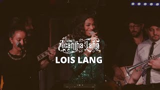 Acantha Lang - Lois Lang (LIVE)