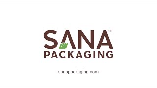 Sana Packaging Brand Overview | Cannabis \u0026 Marijuana Packaging for a Circular Economy