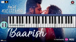Baarish | Half Girlfriend | BEST | Piano Cover| Tutorial| Instrumental| Karaoke