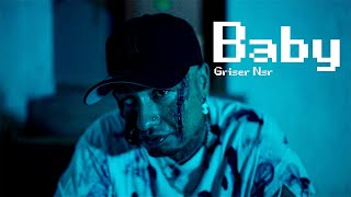 Baby - Griser Nsr (Video Oficial)