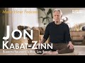 Sharon Salzberg's Real Life Series ft. Jon Kabat-Zinn – Metta Hour Podcast Ep. 203