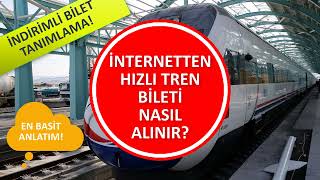 İNTERNETTEN HIZLI TREN BİLETİ NASIL ALINIR? TCDD BİLET ALMA!