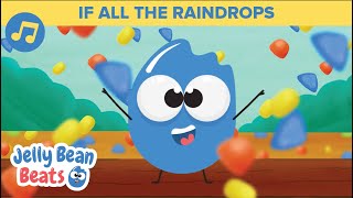 If All the Raindrops Were Lemon Drops & Gumdrops Song + LYRICS | Nursery Rhymes 🎵 Jelly Bean Beats