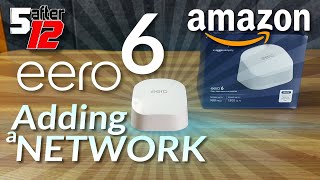 Amazon eero 6 | Adding a Network