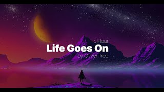 1 Hour Life Goes On by Oliver Tree