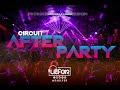 after party 2020 circuit dj ulfer