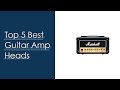 Top #5 Best Guitar Amp Heads Based On Scores